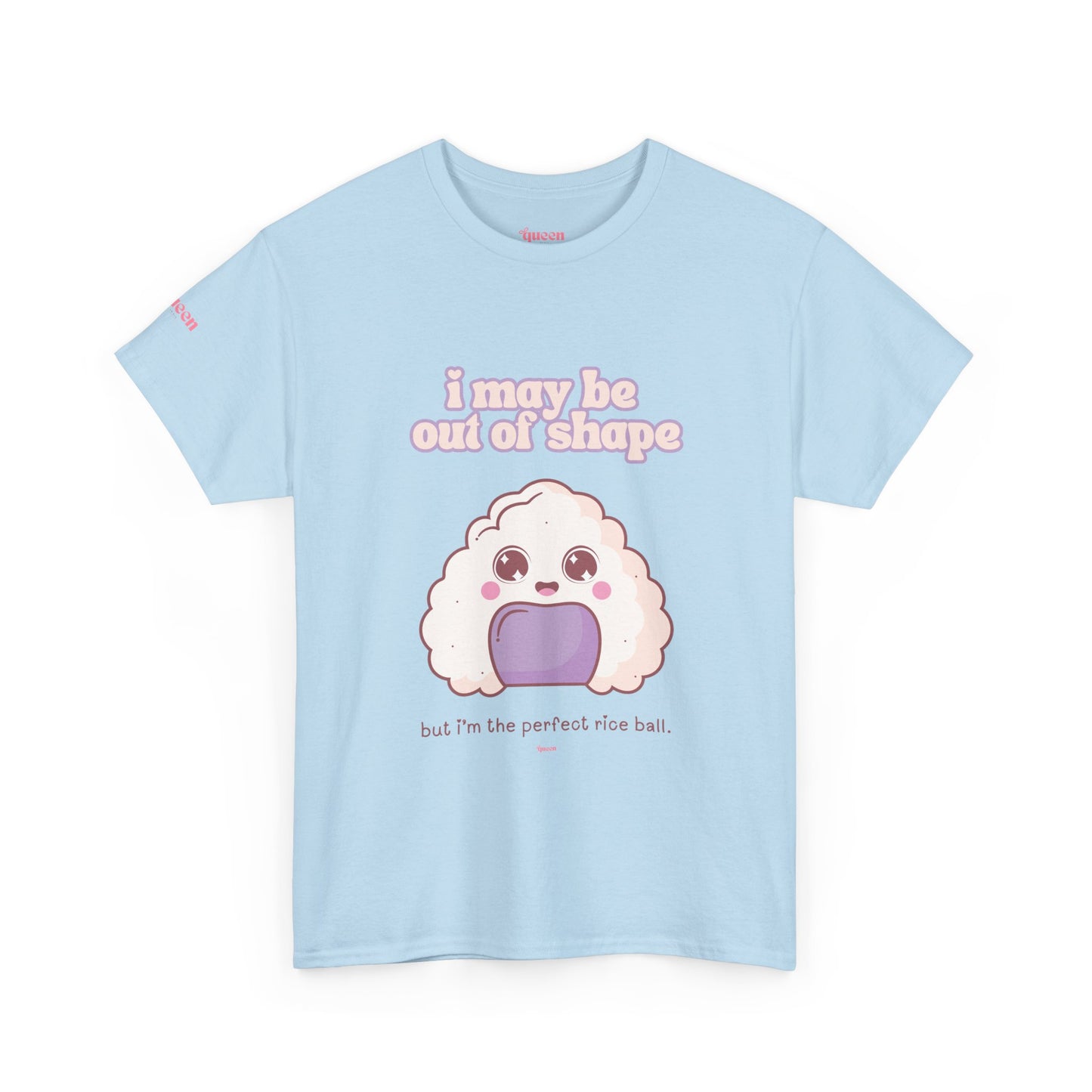 Cute Rice Ball Tee — "I may be out of shape" Kawaii Graphic T-Shirt
