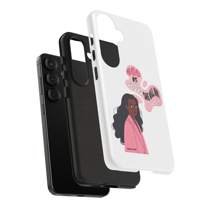 Phone Case — 'God is Within Her, She Will Not Fail' Inspirational Illustrated Case