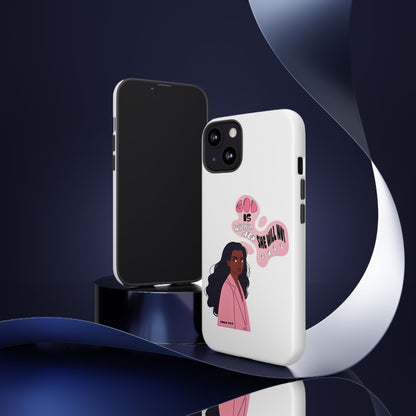 Phone Case — 'God is Within Her, She Will Not Fail' Inspirational Illustrated Case