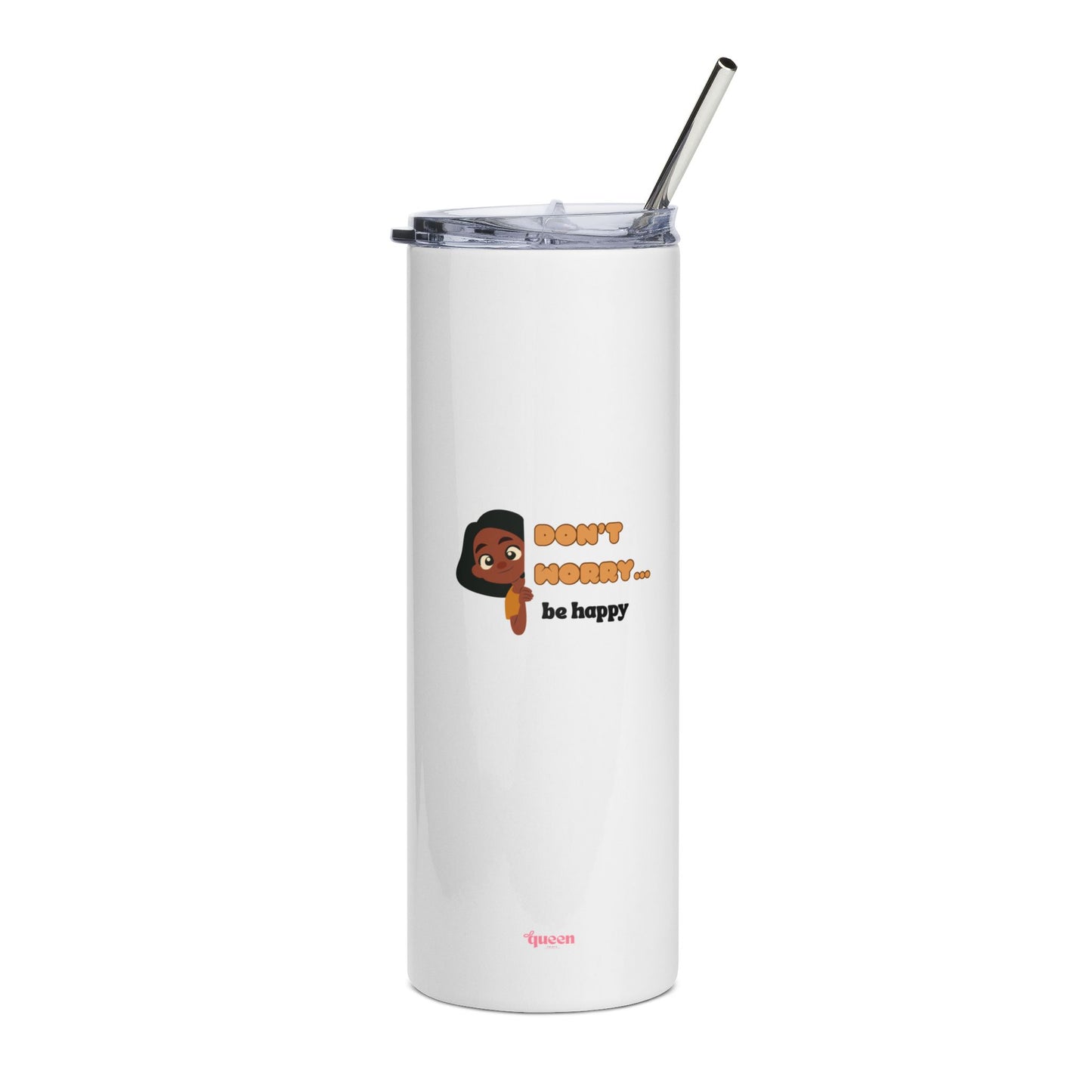 20oz Stainless Tumbler — "Don't Worry... Be Happy" Motivational Drinkware