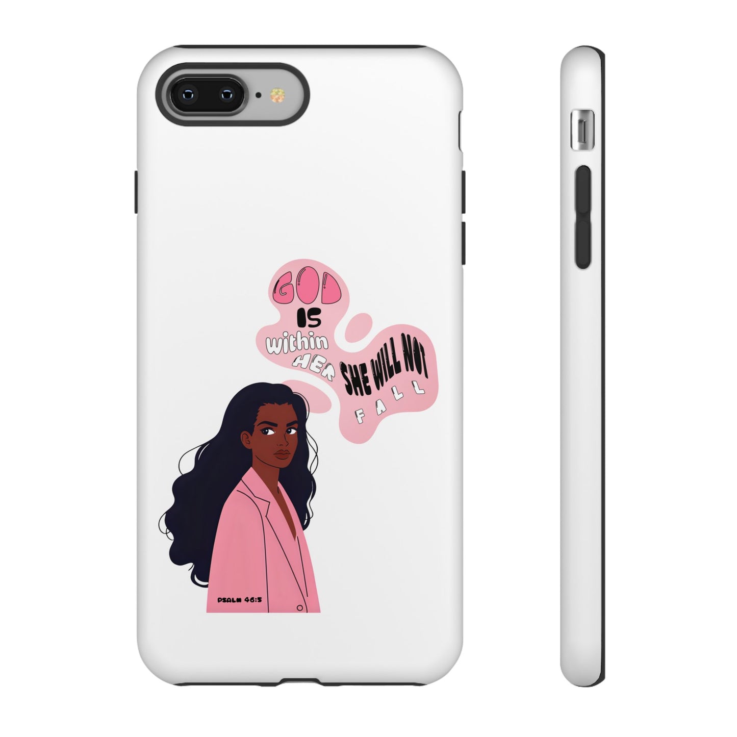 Phone Case — 'God is Within Her, She Will Not Fail' Inspirational Illustrated Case