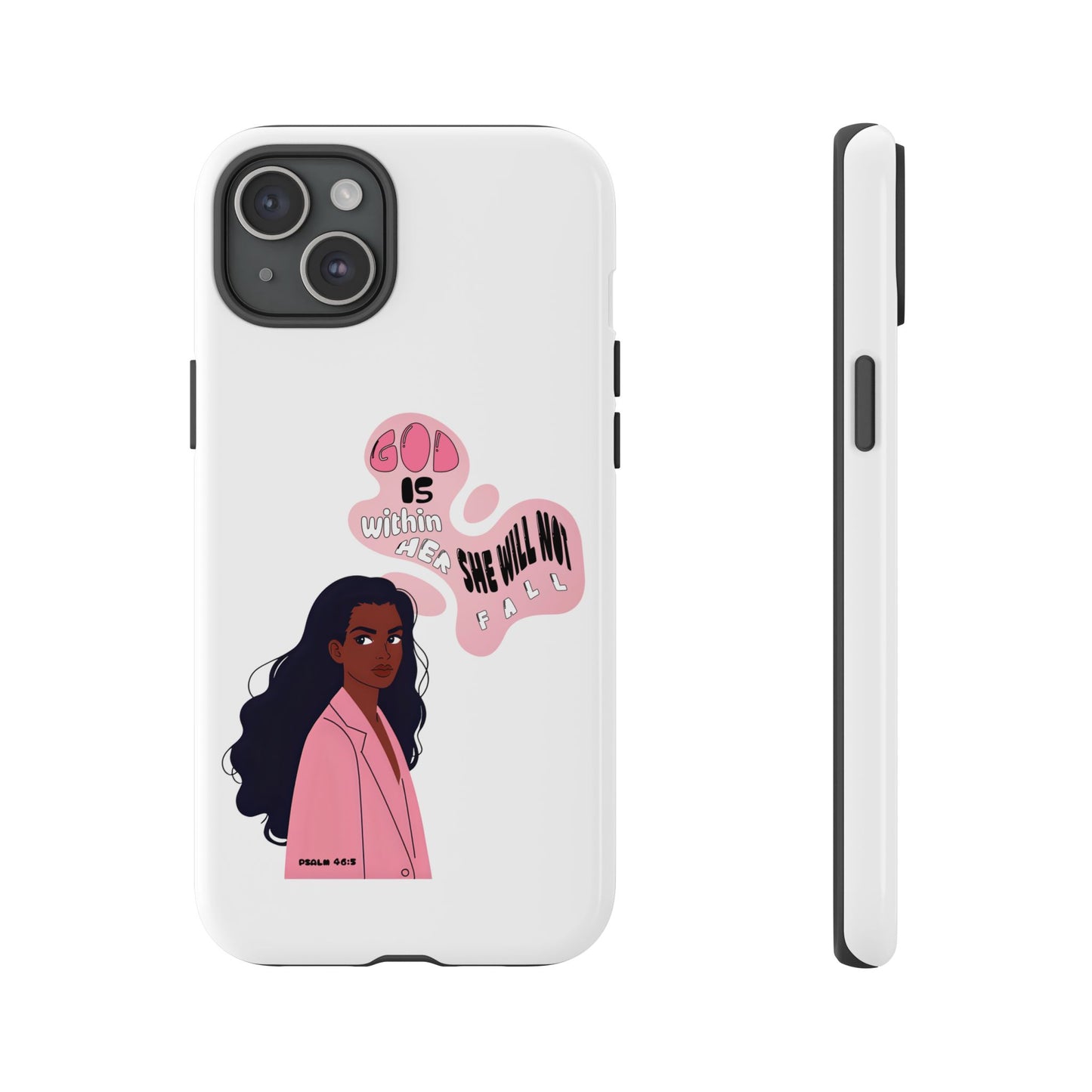 Phone Case — 'God is Within Her, She Will Not Fail' Inspirational Illustrated Case
