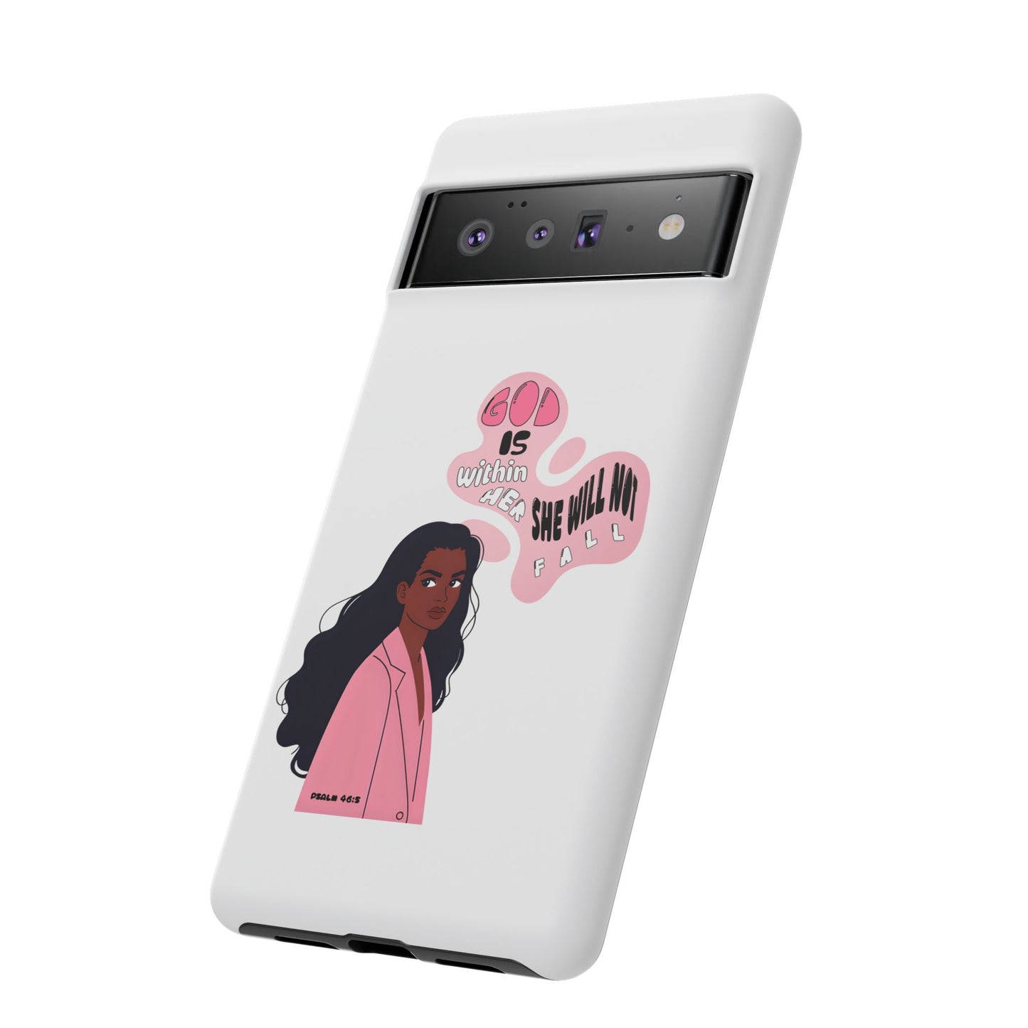 Phone Case — 'God is Within Her, She Will Not Fail' Inspirational Illustrated Case