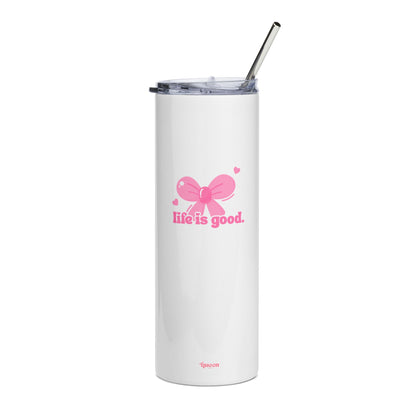 20oz Stainless Tumbler — Pink Bow “life is good.” Insulated Travel Cup