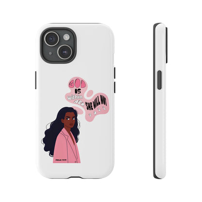 Phone Case — 'God is Within Her, She Will Not Fail' Inspirational Illustrated Case