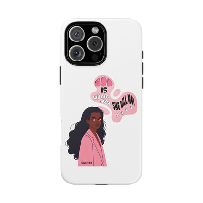 Phone Case — 'God is Within Her, She Will Not Fail' Inspirational Illustrated Case