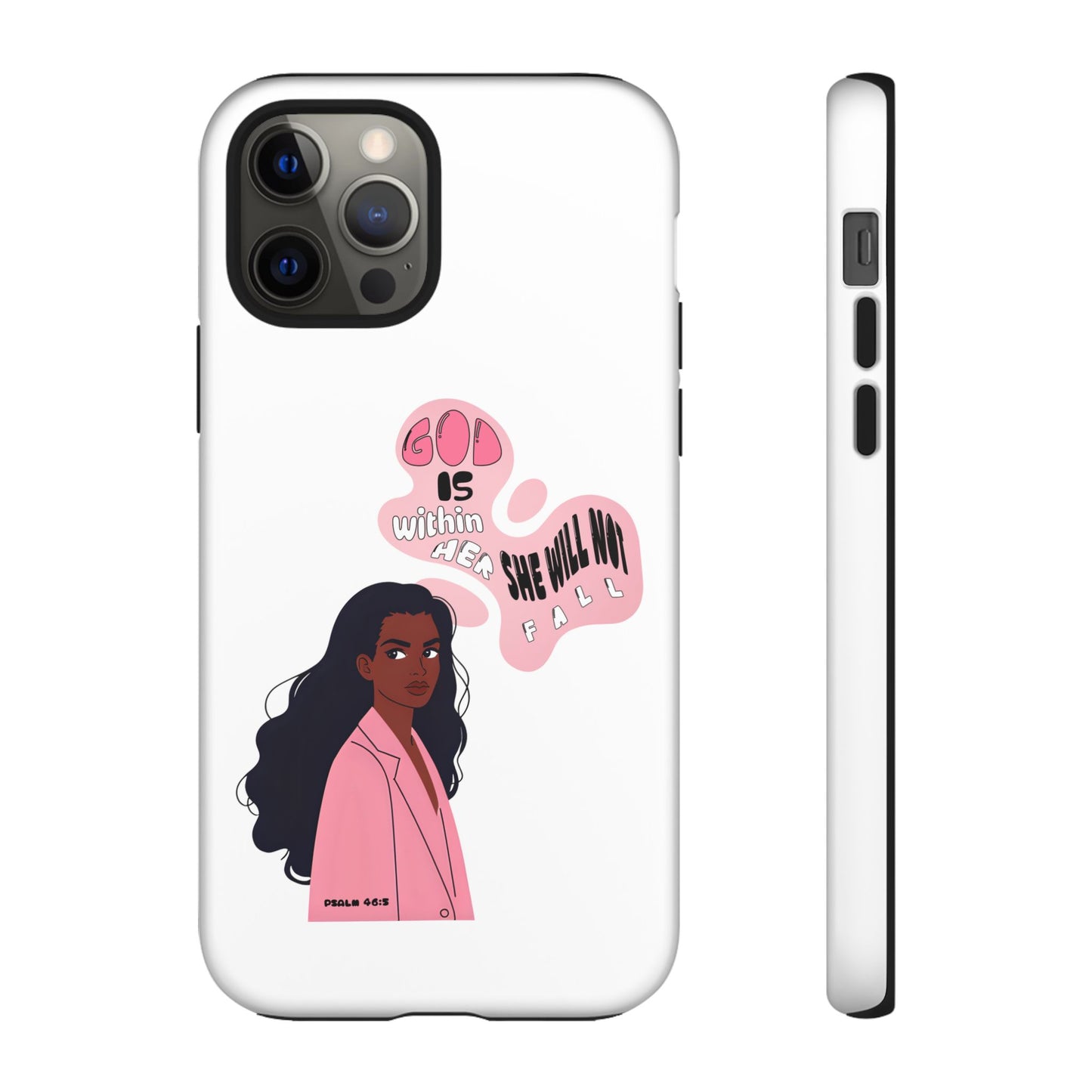 Phone Case — 'God is Within Her, She Will Not Fail' Inspirational Illustrated Case